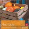 Titelbild von Alles Kürbis Sorten Deko-Ideen und Rezepte